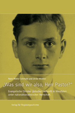 »Was sind wir also, Herr Pastor?« von Schmuhl,  Hans-Walter