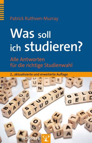 Was soll ich studieren? von Ruthven-Murray,  Patrick