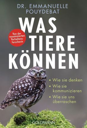 Was Tiere können von Baisch,  Alexandra, Pouydebat,  Emmanuelle