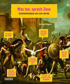 Was tun, sprach Zeus von Wagner,  Gerhard
