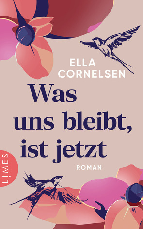 Was uns bleibt, ist jetzt von Cornelsen,  Ella