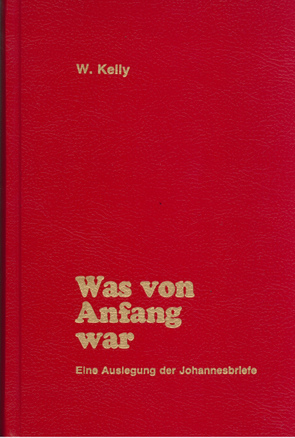 Was von Anfang an war von Kelly,  W.