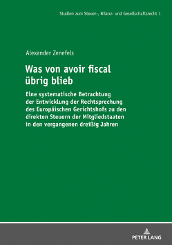 Was von avoir fiscal übrig blieb von Zenefels,  Alexander