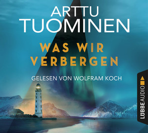 Was wir verbergen von Koch,  Wolfram, Michler-Janhunen,  Anke, Tuominen,  Arttu