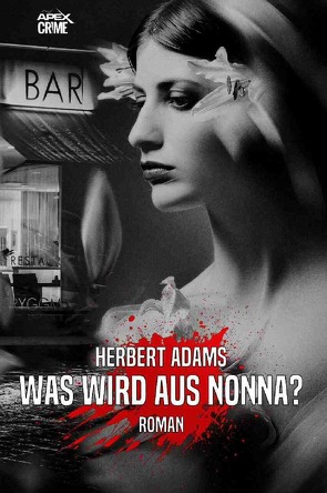 WAS WIRD AUS NONNA? von Adams,  Herbert, Dörge,  Christian