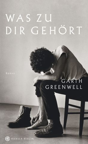 Was zu dir gehört von Greenwell,  Garth, Schreiber,  Daniel