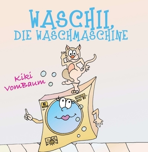 Waschii, die Waschmaschine von VomBaum,  Kiki