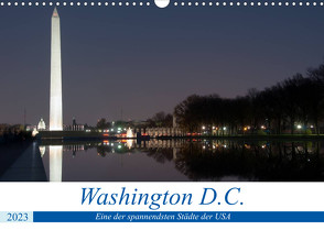 Washington D.C. (Wandkalender 2023 DIN A3 quer) von Enders,  Borg