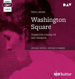 Washington Square von James,  Henry, Kuoni,  Alfred, Westphal,  Gert