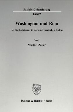 Washington und Rom. von Zöller,  Michael