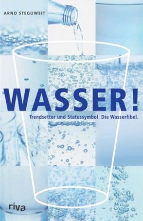 Wasser von Steguweit,  Arno, Zeitler,  Thomas