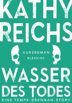 Wasser des Todes (2) von Berr,  Klaus, Reichs,  Kathy