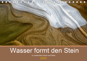 Wasser formt den Stein (Tischkalender 2020 DIN A5 quer) von Gerhardt Photography,  Jana