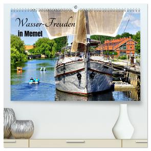 Wasser-Freuden in Memel (hochwertiger Premium Wandkalender 2024 DIN A2 quer), Kunstdruck in Hochglanz von von Loewis of Menar,  Henning