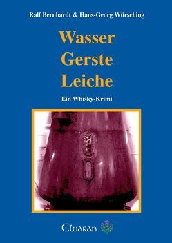 Wasser, Gerste, Leiche von Bernhardt,  Ralf, Würsching,  Hans Georg