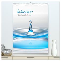Wasser – Quell des Lebens (hochwertiger Premium Wandkalender 2024 DIN A2 hoch), Kunstdruck in Hochglanz von calmbacher,  Christiane