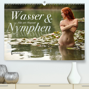 Wasser und Nymphen – Akt am Wasser (Premium, hochwertiger DIN A2 Wandkalender 2023, Kunstdruck in Hochglanz) von Gestiefeltekatze Lamanna,  Geraldine