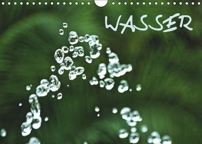 Wasser (Wandkalender 2019 DIN A4 quer) von Ganz,  Andrea