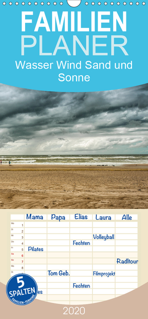 Wasser Wind Sand und Sonne – Familienplaner hoch (Wandkalender 2020 , 21 cm x 45 cm, hoch) von Gödecke,  Dieter