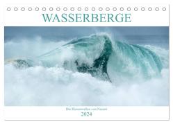 WASSERBERGE – Die Riesenwellen von Nazaré (Tischkalender 2024 DIN A5 quer), CALVENDO Monatskalender von Jentschura,  Katja