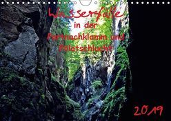 Wasserfälle in der Partnachklamm und Pölatschlucht (Wandkalender 2019 DIN A4 quer) von Reznicek,  M.