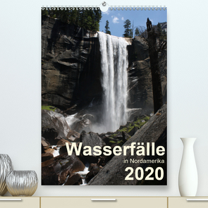 Wasserfälle in Nordamerika 2020 (Premium, hochwertiger DIN A2 Wandkalender 2020, Kunstdruck in Hochglanz) von Zimmermann,  Frank