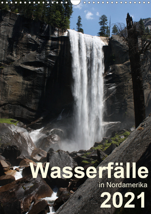Wasserfälle in Nordamerika 2021 (Wandkalender 2021 DIN A3 hoch) von Zimmermann,  Frank