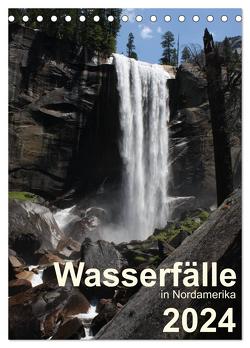 Wasserfälle in Nordamerika 2024 (Tischkalender 2024 DIN A5 hoch), CALVENDO Monatskalender von Zimmermann,  Frank