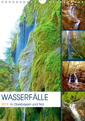 Wasserfälle in Oberbayern und Tirol (Wandkalender 2019 DIN A4 hoch) von Schimmack,  Michaela