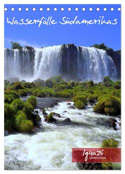 Wasserfälle Südamerikas – Iguazu Wasserfälle (Tischkalender 2024 DIN A5 hoch), CALVENDO Monatskalender von Louis,  Fabu