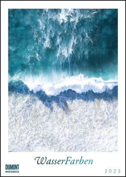 Wasserfarben 2023 – Posterkalender von DUMONT– Foto-Kunst von Kevin Krautgartner – Poster-Format 50 x 70 cm von Krautgartner,  Kevin