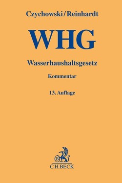 Wasserhaushaltsgesetz von Czychowski,  Manfred, Gieseke,  Paul, Reinhardt,  Michael, Wiedemann,  Werner
