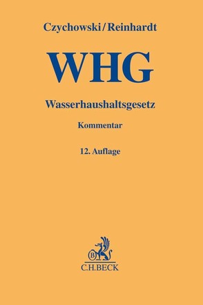 Wasserhaushaltsgesetz von Czychowski,  Manfred, Gieseke,  Paul, Reinhardt,  Michael, Wiedemann,  Werner