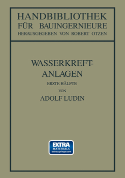 Wasserkraftanlagen von Lüdin,  Adolf, Otzen,  Robert