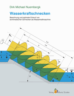 Wasserkraftschnecken von Nuernbergk,  Dirk M
