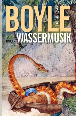 Wassermusik von Boyle,  T. C., Gunsteren,  Dirk van