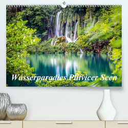 Wasserparadies Plitvicer Seen (Premium, hochwertiger DIN A2 Wandkalender 2021, Kunstdruck in Hochglanz) von Nedic,  Zeljko