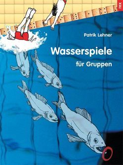 Wasserspiele von Fischer,  Christoph, Lehner,  Patrik