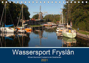 Wassersport Fryslân (Tischkalender 2021 DIN A5 quer) von Carina-Fotografie