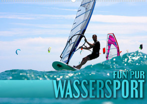 Wassersport – Fun pur (Wandkalender 2023 DIN A2 quer) von Utz,  Renate