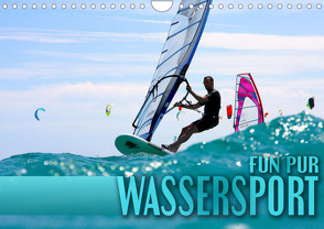 Wassersport – Fun pur (Wandkalender 2023 DIN A4 quer) von Utz,  Renate