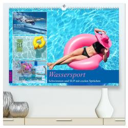 Wassersport – Schwimmen und SUP mit coolen Sprüchen (hochwertiger Premium Wandkalender 2024 DIN A2 quer), Kunstdruck in Hochglanz von Michel,  Susan