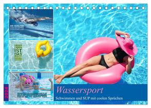 Wassersport – Schwimmen und SUP mit coolen Sprüchen (Tischkalender 2024 DIN A5 quer), CALVENDO Monatskalender von Michel,  Susan