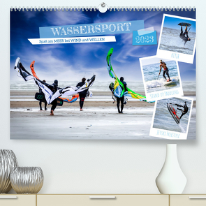 Wassersport – Spaß am Meer bei Wind und Wellen (Premium, hochwertiger DIN A2 Wandkalender 2023, Kunstdruck in Hochglanz) von Falke,  Manuela