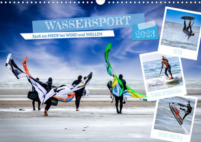 Wassersport – Spaß am Meer bei Wind und Wellen (Wandkalender 2023 DIN A3 quer) von Falke,  Manuela