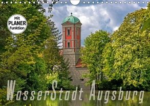 WasserStadt Augsburg (Wandkalender 2018 DIN A4 quer) von Schleibinger www.js-reisefotografie.de,  Judith
