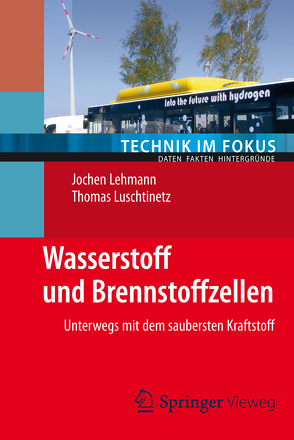 Wasserstoff und Brennstoffzellen von Lehmann,  Jochen, Luschtinetz,  Thomas