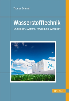 Wasserstofftechnik von Schmidt,  Thomas