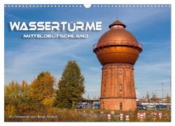 Wassertürme Mitteldeutschland (Wandkalender 2024 DIN A3 quer), CALVENDO Monatskalender von Seifert,  Birgit