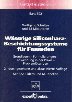 Wässrige Silikonharz-Beschichtungssysteme für Fassaden von Schultze,  Wolfgang